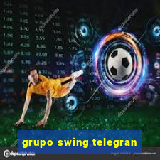 grupo swing telegran